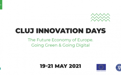 Sustenabilitatea economiei şi Pactul Verde European, subiecte centrale la cea de-a 9-a ediţie a conferinţei Cluj Innovation Days