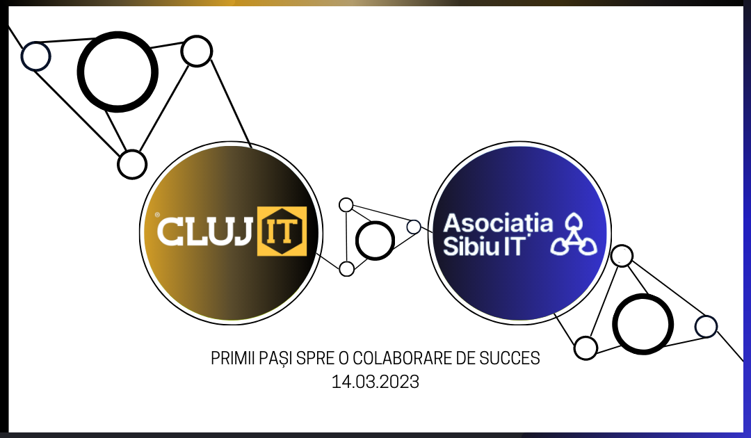 Consolidarea colaborării în industria de IT: întâlnire Cluj IT – Sibiu IT