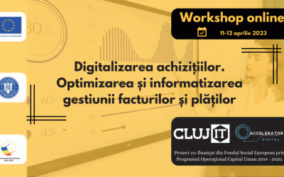 Workshop: Digitalizarea achizițiilor.  Optimizarea și informatizarea gestiunii facturilor și plăților