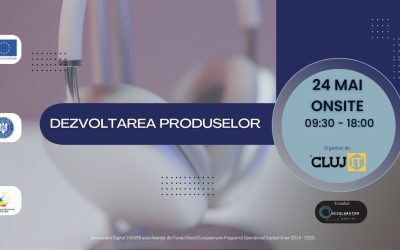 Workshop: Dezvoltarea produselor, 24 mai
